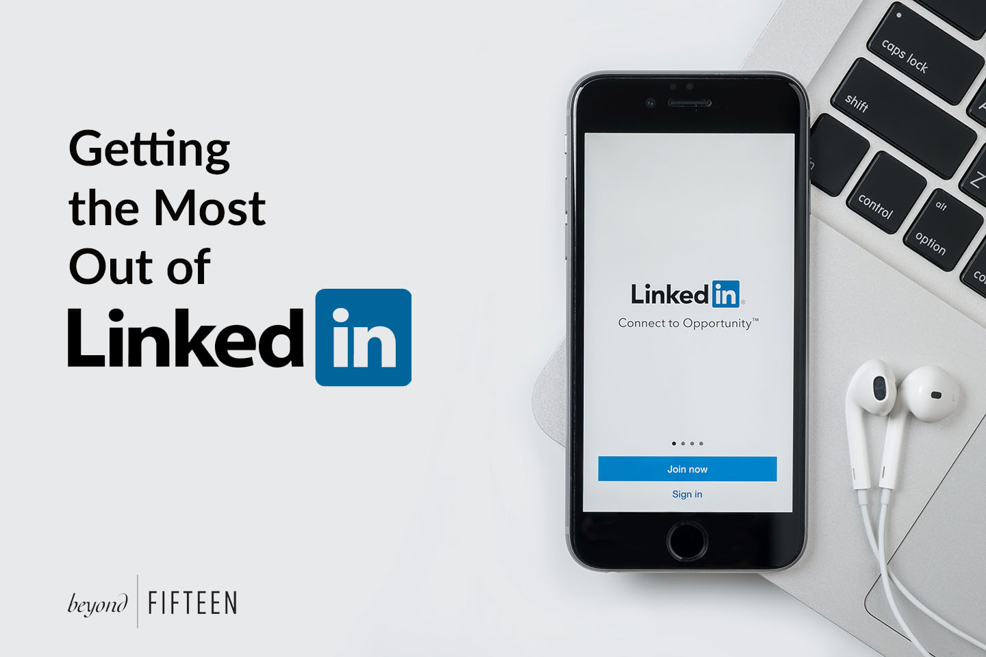 Getting the Most Out of LinkedIn