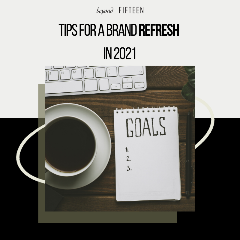 Three Tips for a Brand Refresh in the New Year