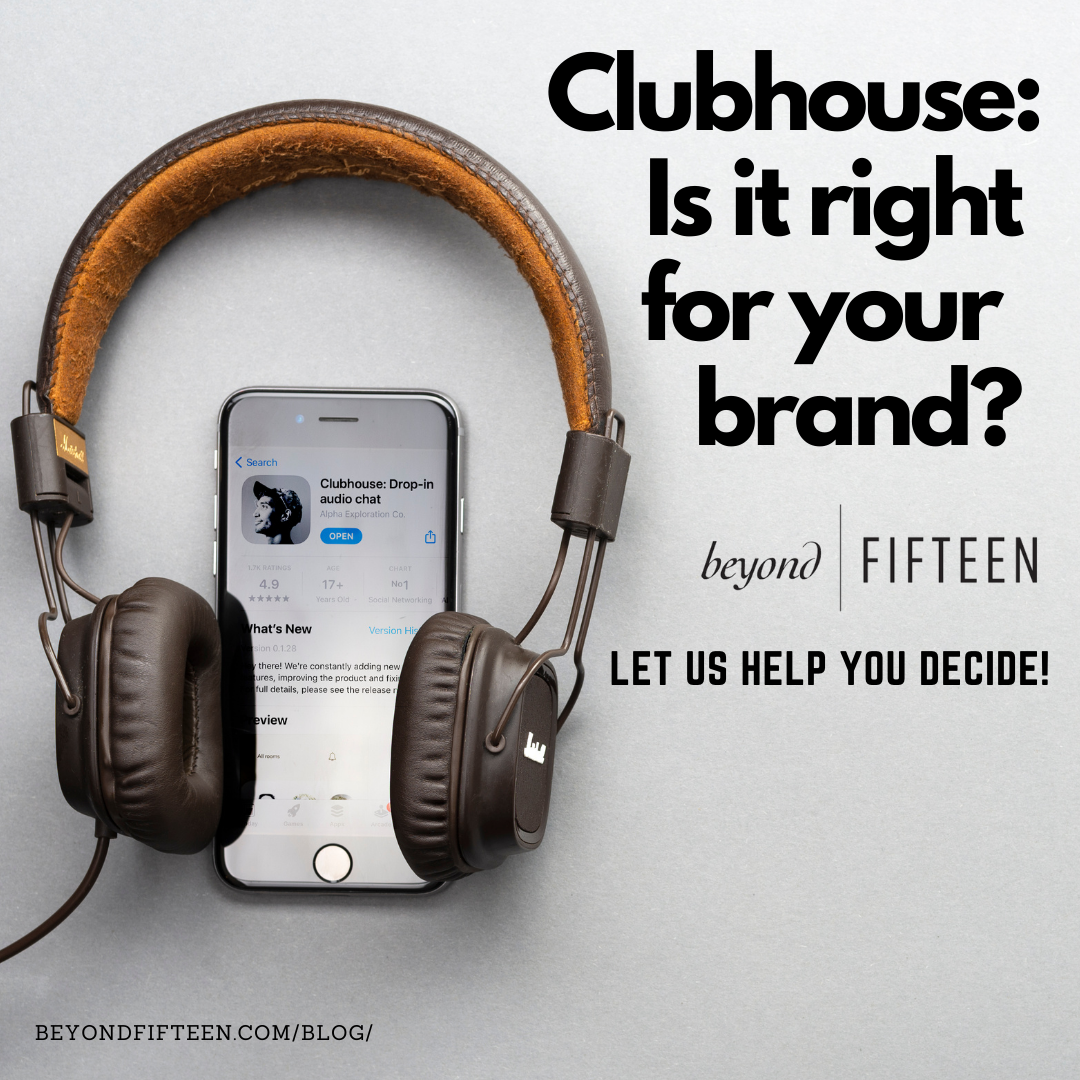 Clubhouse: Is it Right for Your Brand?