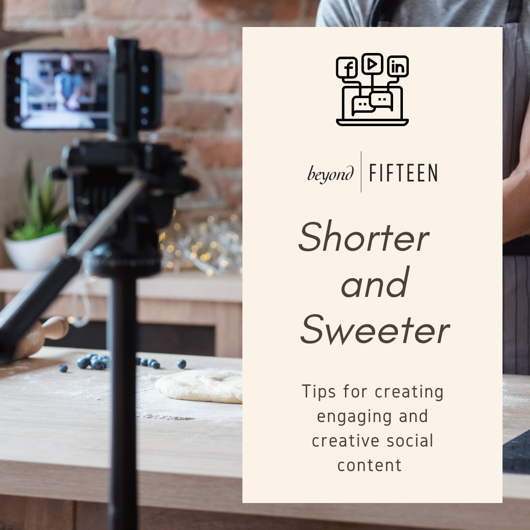 Tips for Engaging Creative for Social Content and Advertising: Why Shorter is Indeed Sweeter