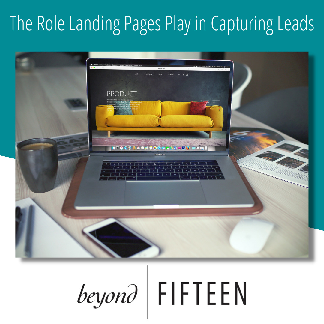 The Role Landing Pages Play in Capturing Leads